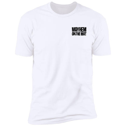 Horror Mayhem - White with "MAYHEM ON THE MAT" written in black text on the top left side of the chest area, perfect for fans of horror and chaos.