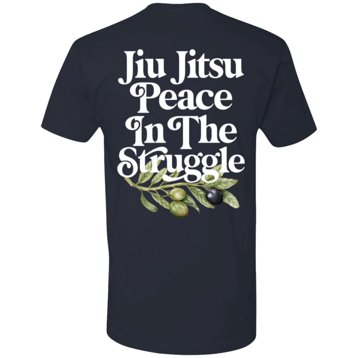 Back of the indigo navy T-shirt with white text: "Jiu Jitsu Peace In The Struggle" above an illustration of green and black olives on a branch, symbolizing harmony and endurance.