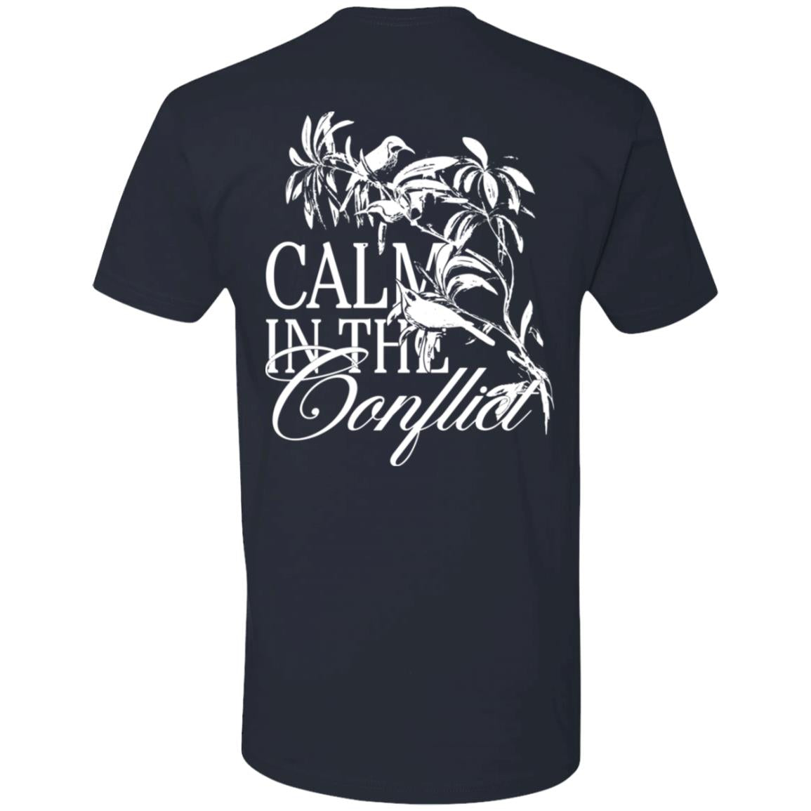 Back of the Calm In The Conflict - Indigo Navy t-shirt, featuring white text that reads "Calm in the Conflict" and a soothing white graphic of birds on branches, embodying relaxation and stress relief.