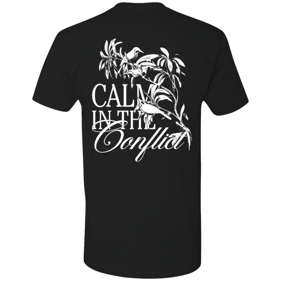 The "Calm In The Conflict - Black" t-shirt features a white design with birds and branches, along with text that reads "Calm in the Conflict," beautifully depicting a serene moment amidst chaos.