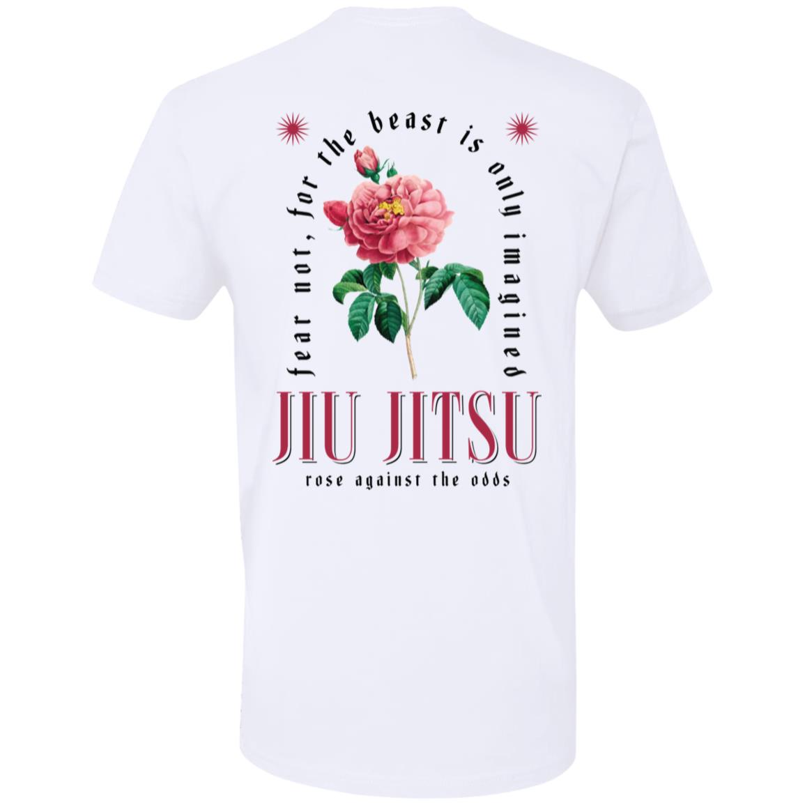 The Beast Is Only Imagined - White t-shirt with graphic design featuring a rose and the phrases "fear not for the imagined beast is only domesticated" and "jiu jitsu rose against the odds".