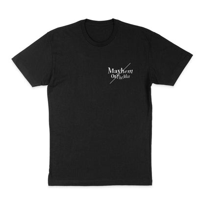 Black T-shirt with "Master The Mayhem / Conquer Your Chaos - Black" printed in white text in the upper left corner. The shirt features a crew neckline and short sleeves, perfect for those ready to conquer chaos with style.